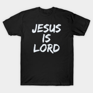 Jesus is Lord T-Shirt